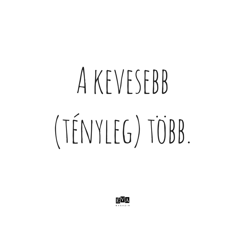 Galéria: A kevesebb több: 11 minimalista mantra