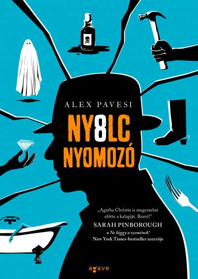 Alex Pavesi: Nyolc nyomozó 