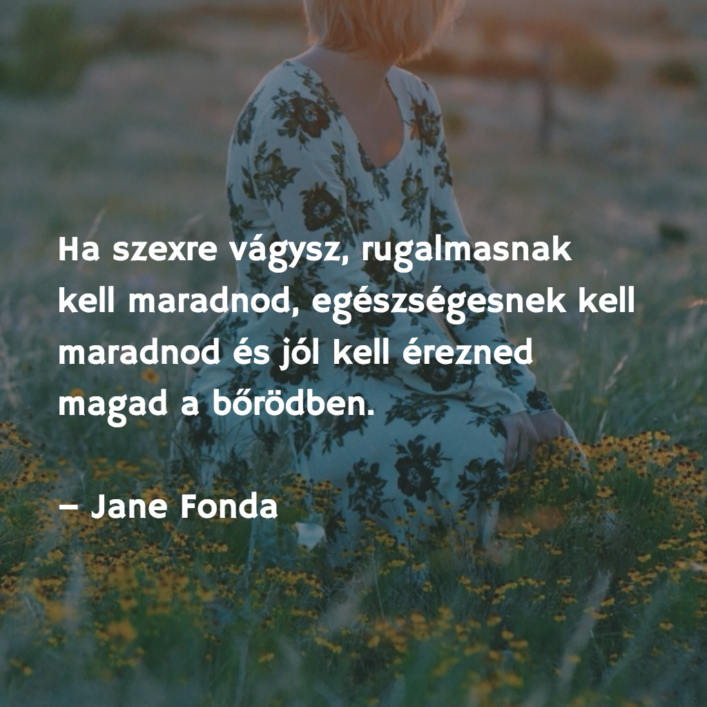 Galéria: Jane Fonda-idézetek a szexről