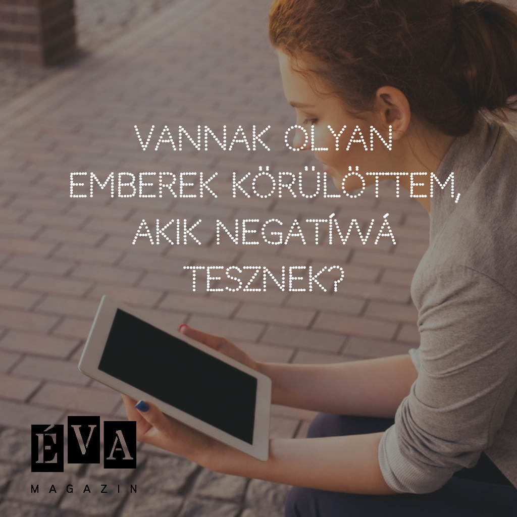 Galéria: 7 kijózanító figyelmeztetés önmagadnak, hogyha túl negatív vagy!