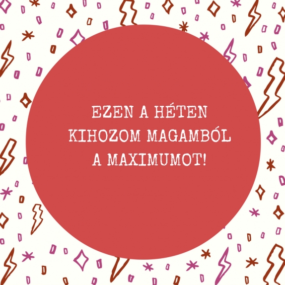 Galéria: 10 mondat, amit mantrázz magadnak hétfőn, hogy kiegyensúlyozott legyen a heted!
