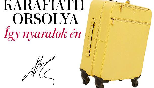 Borítókép: Karafiáth Orsolya: Így nyaralok én