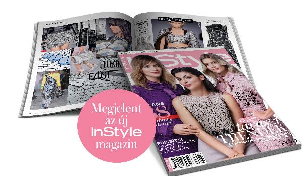 Borítókép: Megjelent a márciusi InStyle, a címlapon Farkas Franciska, Weisz Fanni és Polgár Odett