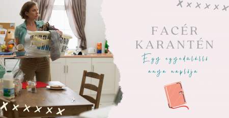 Borítókép: Facér Karantén: Egy egyedülálló anya naplója - 2. rész