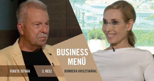 Borítókép: Business Menü Bombera Krisztinával 3. rész - Fekete István