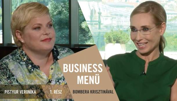 Borítókép: Business Menü Bombera Krisztinával 1. rész - Pistyur Veronika 