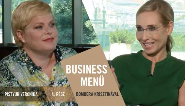 Borítókép: Business Menü Bombera Krisztinával 4. rész - Pistyur Veronika
