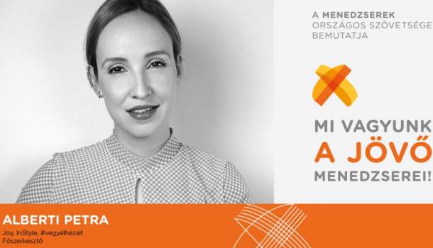 Borítókép: Mi vagyunk a Jövő Menedzserei! – Alberti Petra interjúja