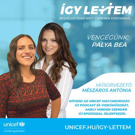Borítókép: „Beácska, ne félj, a világ szeretni fog!” – üzeni gyermekkori önmagának az Unicef podcast-sorozatának harmadik részében Palya Bea
