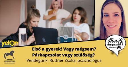 Borítókép: Első a gyerek! Vagy mégsem? Mesélj, Anyukám, hogyan megy együtt a szülőség és a párkapcsolat!