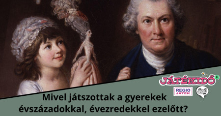 Borítókép: Játéktörténelem: mivel játszottak a gyerekek évszázadokkal, évezredekkel ezelőtt? - podcast beszélgetés
