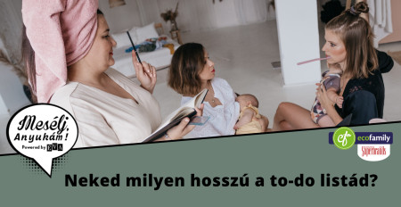 Borítókép: Mesélj, Anyukám! Neked milyen hosszú a to-do listád?