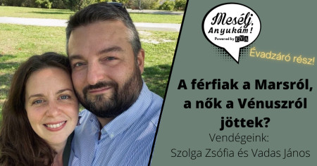 Borítókép: Mesélj, Anyukám! A férfiak a Marsról, a nők a Vénuszról jöttek?