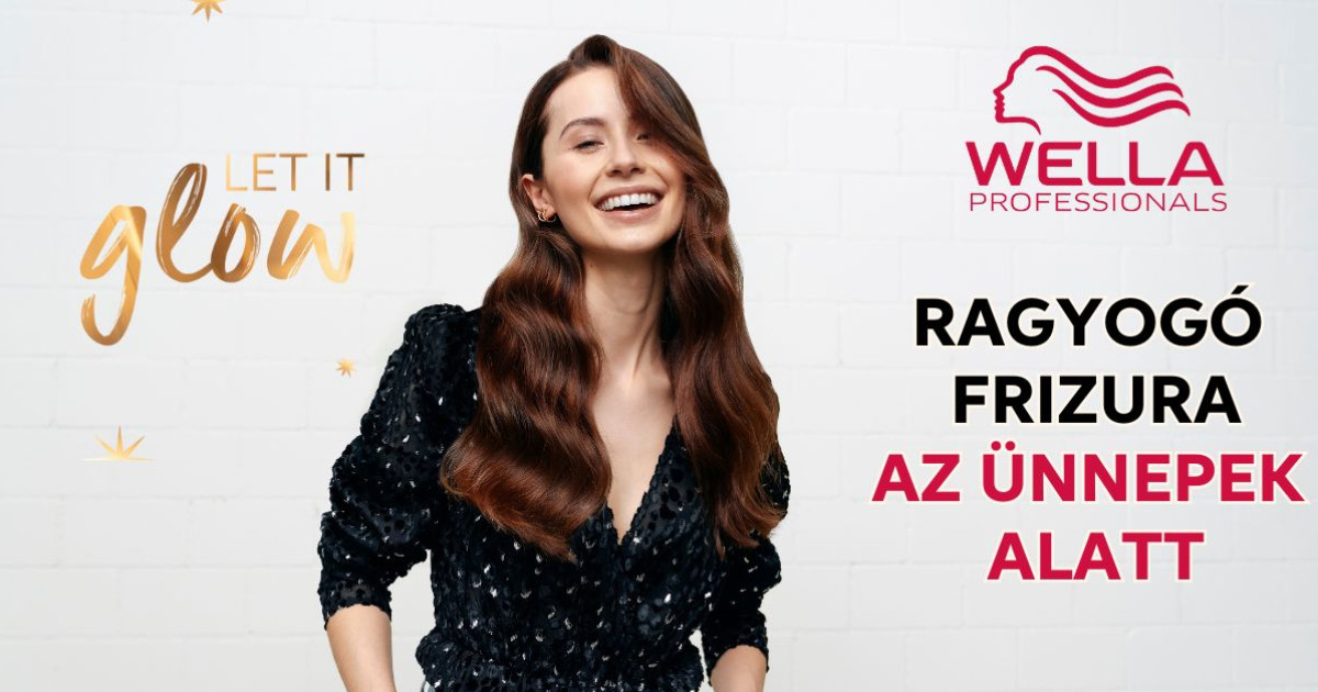 Borítókép: 9 FRIZURAINSPIRÁCIÓ AZ ÜNNEPI IDŐSZAKRA - a Wella Professionals szakértőitől