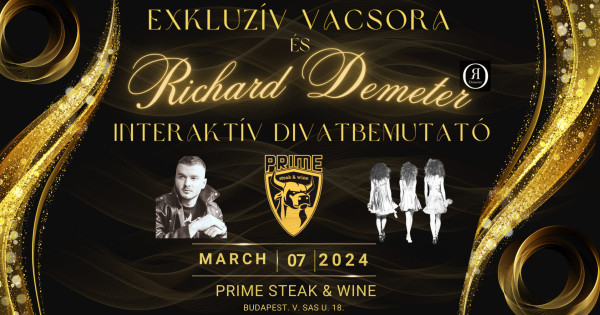 Borítókép: Exkluzív vacsora Richard Demeter interaktív duvatbemutatóval a Prime Stake & Wine-ban