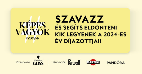 Borítókép: InStyle #képesvagyok 2024 - Szavazz és segíts eldönteni, kik legyenek a 2024-es év díjazottjai!