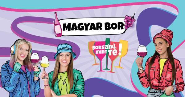 Borítókép: Magyar bor, sokszínű, mint te!