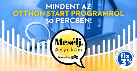 Borítókép: Megéri igénybe venni? És, ha igen, kinek? - Minden, amit az Otthon Start Programról tudni szeretnél