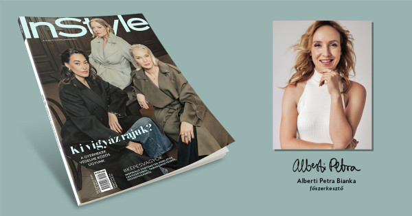 Borítókép: Megjelent az InStyle téli lapszáma, címlapon Görög Zita, Lilu és Tapasztó Orsi, fókuszban a gyermekvédelem és egyéb fontos társadalmi kérdések