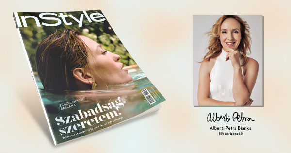 Borítókép: Megjelent az InStyle nyári lapszáma, címlapon Schoblocher Barbi, fő témánk a szabadság